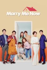 Nonton Drama Korea Marry Me Now Sub Indo