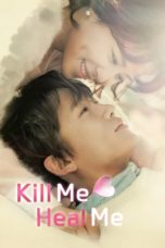 Nonton Drama Korea Kill Me Heal Me Sub Indo