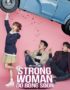 Nonton Strong Woman Do Bong Soon Subtitle Indonesia