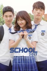 Nonton Drama Korea School 2017 Subtitle Indonesia