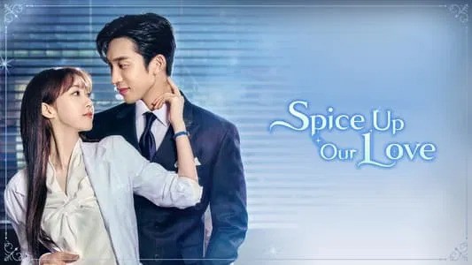 Nonton Spice Up Our Love Episode 1 Subtitle Indonesia